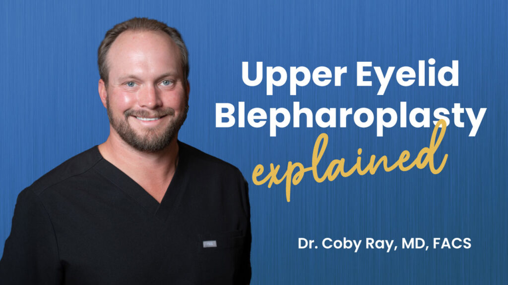 Upper eyelid blepharoplasty explained by Dr. Coby Ray.